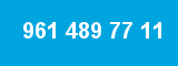 961 489 77 11 961 489 77 11
